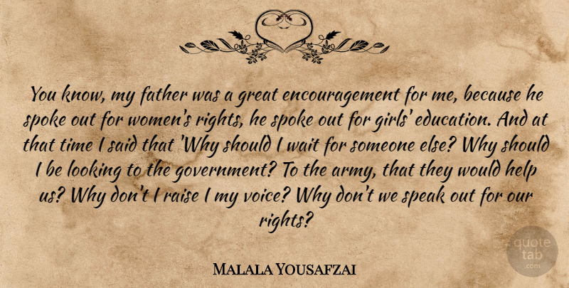Malala Yousafzai Quote About Leadership, Girl, Education: You Know My Father Was...