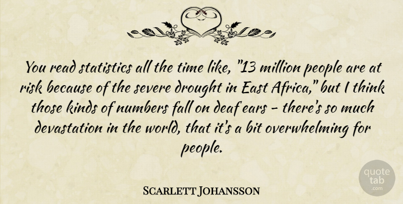 Scarlett Johansson Quote About Fall, Thinking, Numbers: You Read Statistics All The...