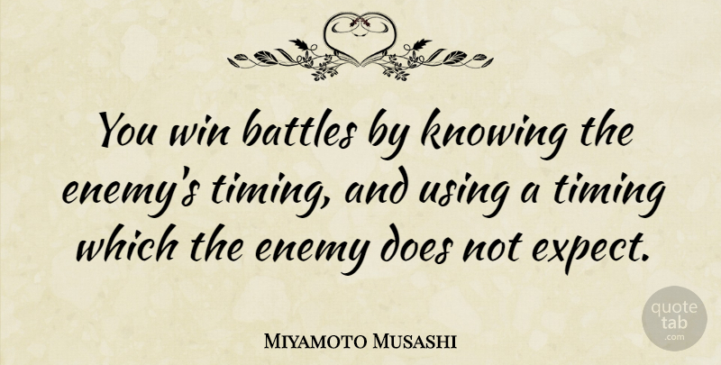 Miyamoto Musashi Quote About Winning, Mma, Knowing: You Win Battles By Knowing...